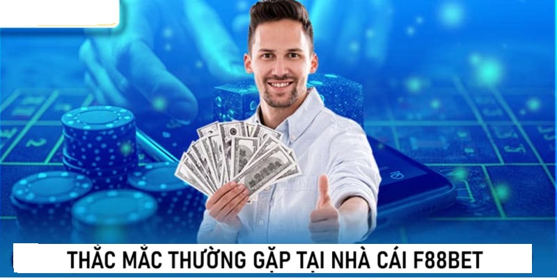 FAQ: Giải Đáp Thắc Mắc Cho Người Chơi Sau Khi Đọc Giới Thiệu F88bet